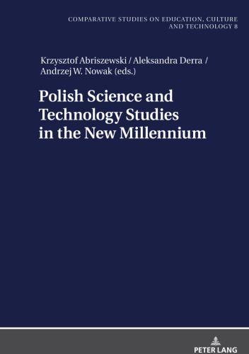 Polish Science and Technology Studies in the New Millennium