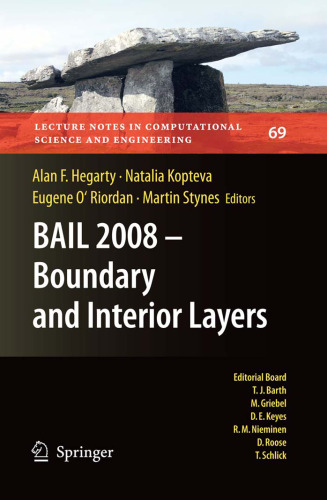 BAIL 2008 - Boundary and Interior Layers: Proceedings of the International Conference on Boundary and Interior Layers - Computational and Asymptotic Methods, Limerick, July 2008