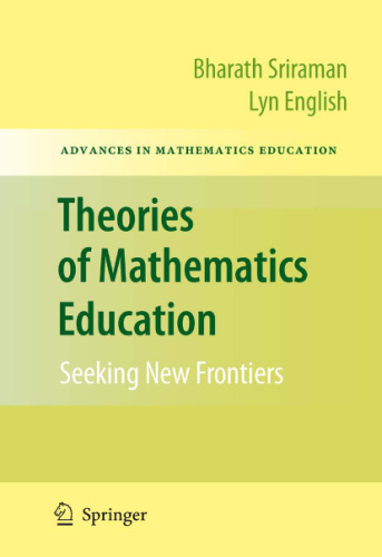 Theories of Mathematics Education: Seeking New Frontiers