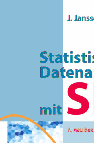 Statistische Datenanalyse mit SPSS: Eine anwendungsorientierte Einführung in das Basissystem und das Modul Exakte Tests