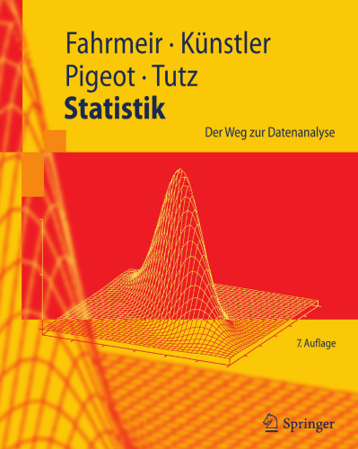 Statistik: Der Weg zur Datenanalyse (Springer-Lehrbuch) (German Edition)