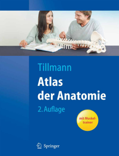 Atlas der Anatomie des Menschen, 2. Auflage (Springer-Lehrbuch)