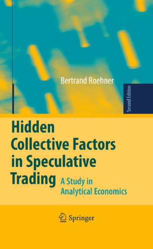 Hidden Collective Factors in Speculative Trading: A Study in Analytical Economics