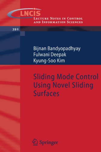 Sliding Mode Control Using Novel Sliding Surfaces