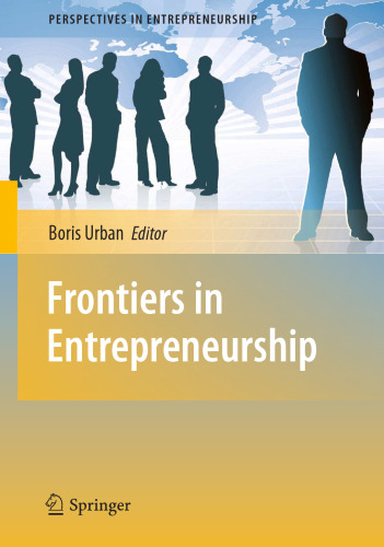 Frontiers in Entrepreneurship (Perspectives in Entrepreneurship)