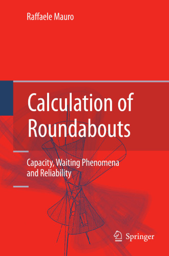 Calculation of Roundabouts: Capacity, Waiting Phenomena and Reliability