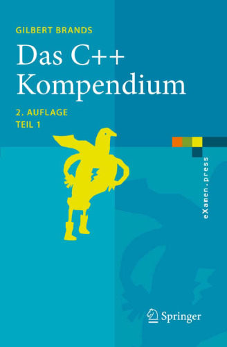 Das C++ Kompendium: STL, Objektfabriken, Exceptions