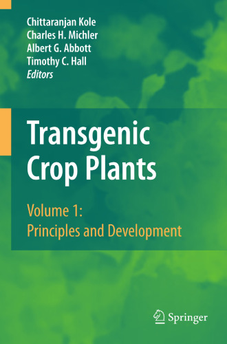 Transgenic Crop Plants: Volume 1: Principles and Development