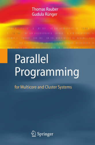 Parallel Programming: for Multicore and Cluster Systems