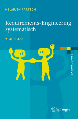 Requirements-Engineering systematisch: Modellbildung für softwaregestützte Systeme