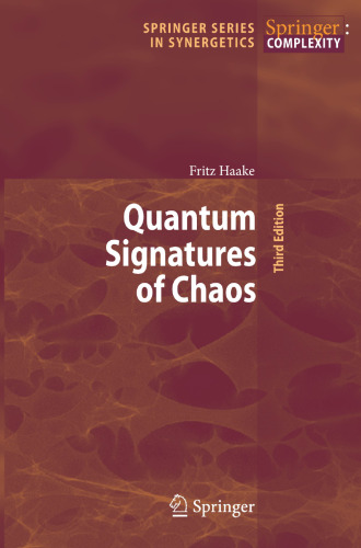 Quantum Signatures of Chaos (Springer Series in Synergetics)