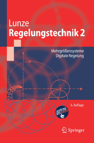 Regelungstechnik 2: Mehrgrößensysteme, Digitale Regelung