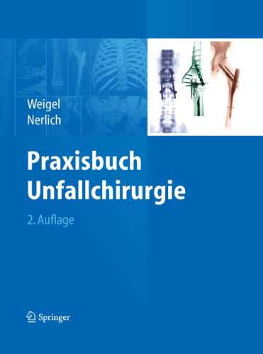 Praxisbuch Unfallchirurgie, 2. Auflage