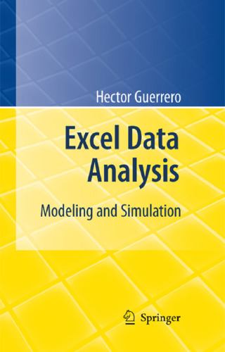 Excel Data Analysis: Modeling and Simulation