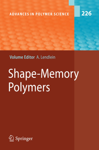 Shape-Memory Polymers (Advances in Polymer Science, 226)