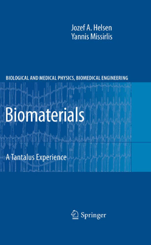 Biomaterials: A Tantalus Experience