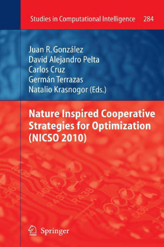 Nature Inspired Cooperative Strategies for Optimization (NICSO 2010)