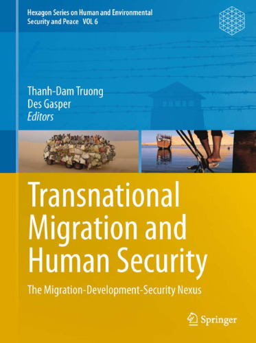 Transnational Migration and Human Security: The Migration-Development-Security Nexus