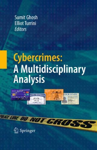 Cybercrimes: A Multidisciplinary Analysis