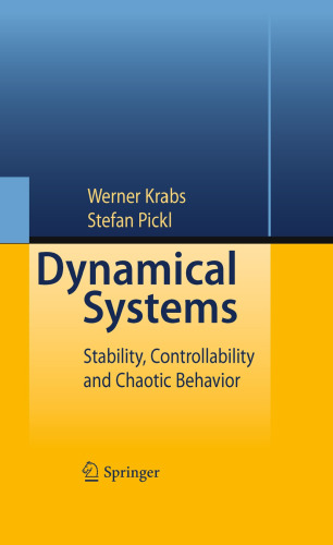 Dynamical Systems: Stability, Controllability and Chaotic Behavior