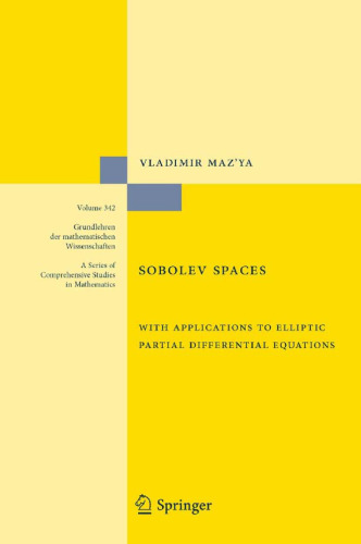 Sobolev Spaces: with Applications to Elliptic Partial Differential Equations