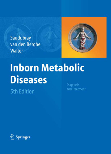 Inborn Metabolic Diseases: Diagnosis and Treatment 5th Ed