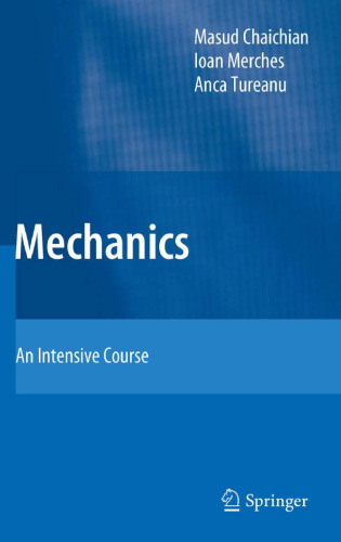 Mechanics: An Intensive Course