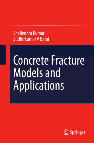 Concrete Fracture Models and Applications