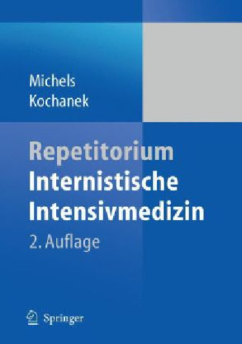 Repetitorium Internistische Intensivmedizin 2. Auflage