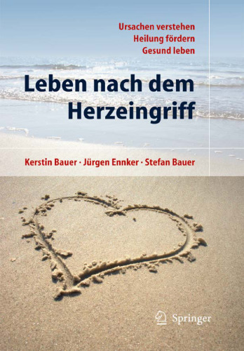 Leben nach dem Herzeingriff (Operationen am Herzen)