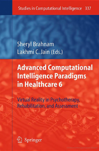 Advanced Computational Intelligence Paradigms in Healthcare 6. Virtual Reality in Psychotherapy, Rehabilitation, and Assessment