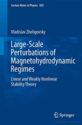Large-Scale Perturbations of Magnetohydrodynamic Regimes: Linear and Weakly Nonlinear Stability Theory