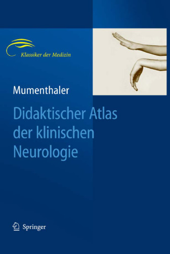 Didaktischer Atlas der klinischen Neurologie