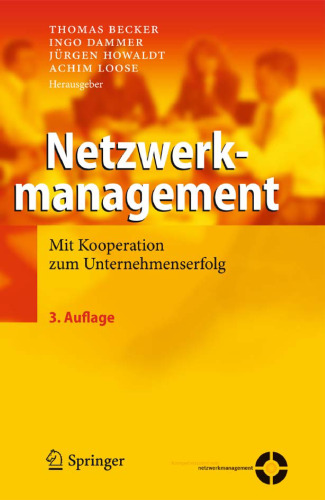 Netzwerkmanagement: Mit Kooperation zum Unternehmenserfolg