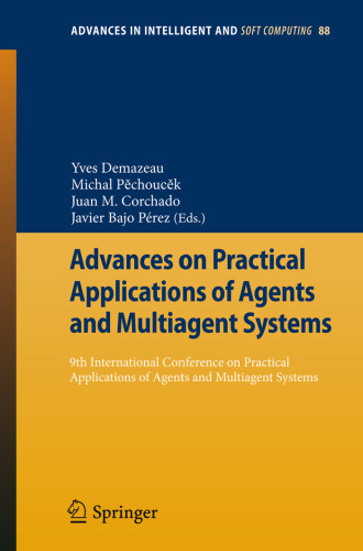 Advances on Practical Applications of Agents and Multiagent Systems: 9th International Conference on Practical Applications of Agents and Multiagent Systems