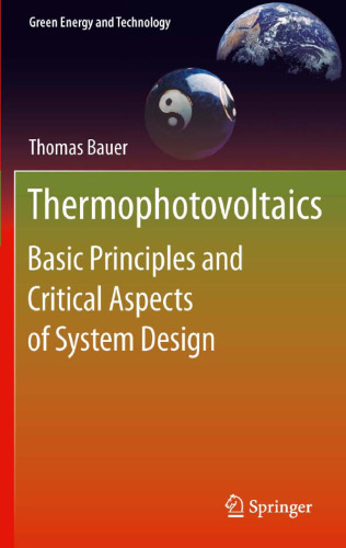 Thermophotovoltaics: Basic Principles and Critical Aspects of System Design