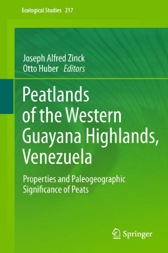 Peatlands of the Western Guayana Highlands, Venezuela: Properties and Paleogeographic Significance of Peats