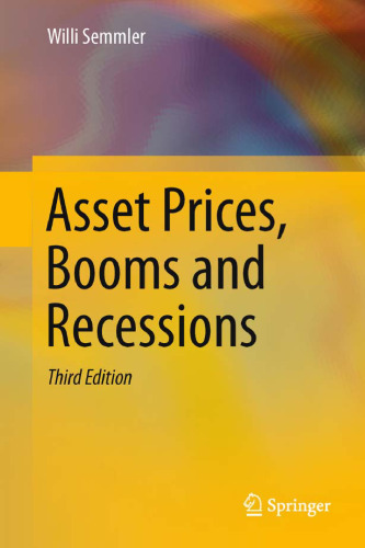 Asset Prices, Booms and Recessions: Financial Economics from a Dynamic Perspective