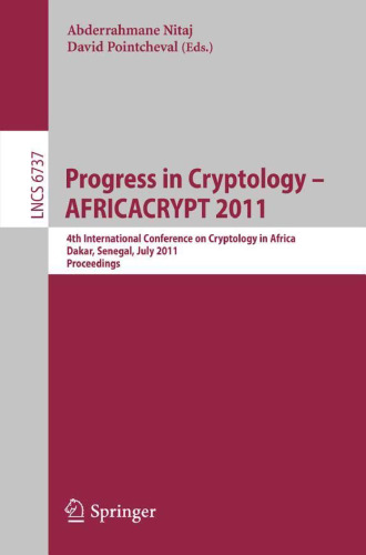 Progress in Cryptology – AFRICACRYPT 2011: 4th International Conference on Cryptology in Africa, Dakar, Senegal, July 5-7, 2011. Proceedings