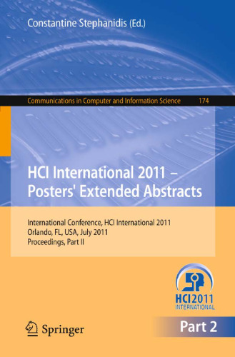 HCI International 2011 – Posters’ Extended Abstracts: International Conference, HCI International 2011, Orlando, FL, USA, July 9-14, 2011, Proceedings, Part II