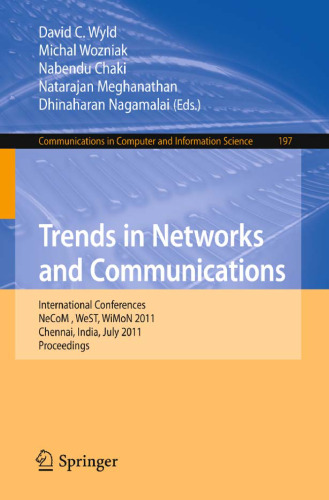 Trends in Network and Communications: International Conferences, NeCOM, WeST, WiMoN 2011, Chennai, India, July 15-17, 2011. Proceedings
