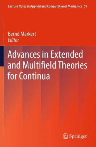 Advances in Extended and Multifield Theories for Continua