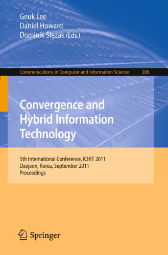 Convergence and Hybrid Information Technology: 5th International Conference, ICHIT 2011, Daejeon, Korea, September 22-24, 2011. Proceedings
