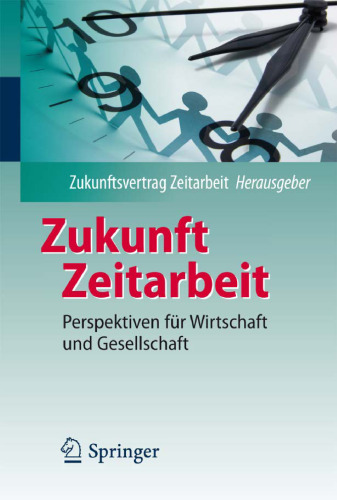 Zukunft Zeitarbeit: Perspektiven für Wirtschaft und Gesellschaft