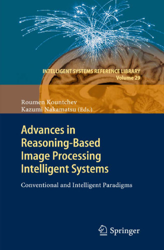 Advances in Reasoning-Based Image Processing Intelligent Systems: Conventional and Intelligent Paradigms