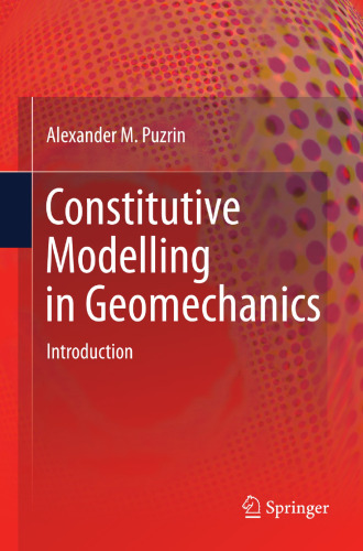 Constitutive Modelling in Geomechanics: Introduction