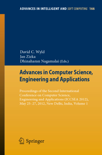 Advances in Computer Science, Engineering & Applications: Proceedings of the Second International Conference on Computer Science, Engineering and ... in Intelligent and Soft Computing, 166)