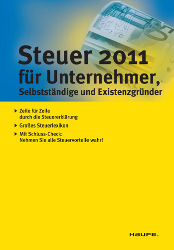 Steuer 2011 für Unternehmer, Selbstständige und Existenzgründer