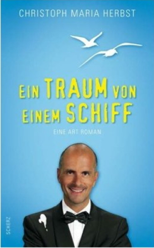Ein Traum von einem Schiff: Eine Art Roman