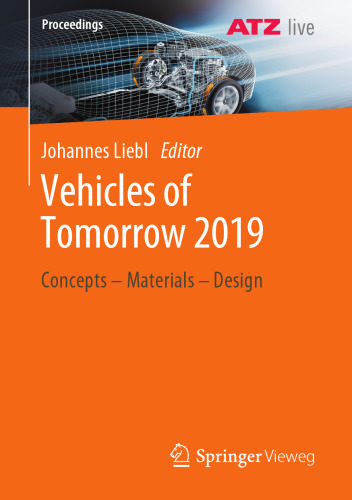 Vehicles of Tomorrow 2019: Concepts - Materials - Design (Proceedings)